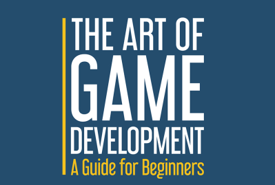 The Art of Game Development: A Guide for Beginners main cover image